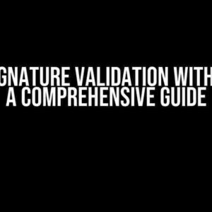 ECDsa Signature Validation With SHA512: A Comprehensive Guide