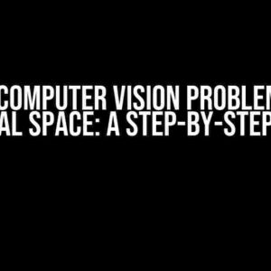 Solving Computer Vision Problems in the Medical Space: A Step-by-Step Guide